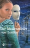 Der Maskenmörder von London