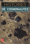 Histoires de cosmonautes