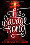 This Savage Song