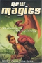 New Magics: An Anthology of Today's Fantasy