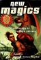 New Magics: An Anthology of Today's Fantasy