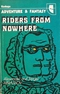 Riders from Nowhere