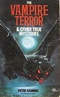 The Vampire Terror & Other True Mysteries