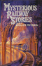 Mysterious Railway Stories