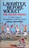 Laughter Before Wicket. The Second Innings: A Select Team of 18 Humorous Cricketing Stories