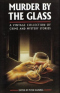 Murder by the Glass: A Vintage Collection of Crime and Mystery Stories