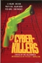 Cyber-Killers