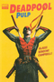 Deadpool Pulp