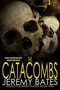 The Catacombs