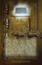 Brass House 