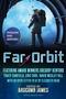 Far Orbit: Speculative Space Adventures