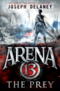 Arena 13: The Prey