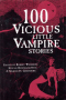 100 Vicious Little Vampire Stories