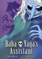 Baba Yaga's Assistant