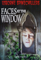 Faces at the Window