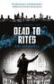 Dead to Rites