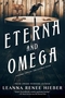 Eterna and Omega