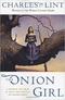 The Onion Girl