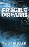 Fragile Dreams