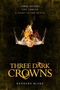 Three Dark Crowns