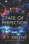 Fate of Perfection