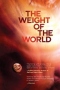 The Weight of the World