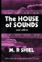 The House of Sounds and Others