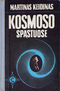 Kosmoso spąstuose