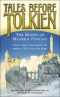 Tales Before Tolkien: The Roots of Modern Fantasy