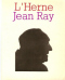 Cahiers de l'Herne n° 38: Jean Ray