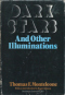 Dark Stars And Other Illuminations