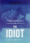 The Idiot