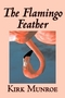 The Flamingo Feather