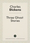 Three Ghost Stories