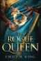 The Rogue Queen