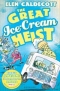 The Great Ice Cream Heist