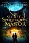 The Secret of Spellshadow Manor