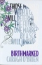 Birthmarked