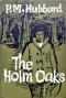 The Holm Oaks