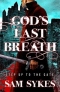 God's Last Breath