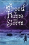 Freed by Flame and Storm