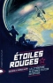 Étoiles rouges. La littérature de science-fiction soviétique