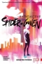 Spider-Gwen Vol. 1: Greater Power