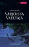 Varjoissa vaeltaja