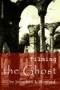 Filming the Ghost