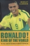 Ronaldo! King of the world