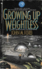 Growing Up Weightless