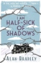 I Am Half-Sick of Shadows