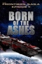 Born of the Ashes