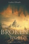 The Broken World